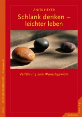 Buchcover: Schlank denken — leichter leben von Anita Heyer